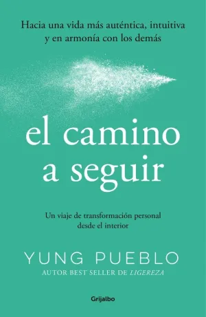 EL CAMINO A SEGUIR