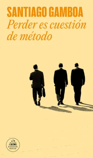 PERDER ES CUESTIÓN DE MÉTODO