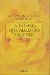 Familia Alcanzo a Cristo