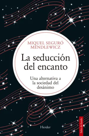LA SEDUCCIÓN DEL ENCANTO