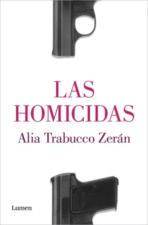 LAS HOMICIDAS LAS HOMICIDAS