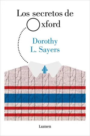 LOS SECRETOS DE OXFORD (LORD PETER WIMSEY)