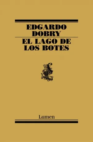 EL LAGO DE LOS BOTES EL LAGO DE LOS BOTES