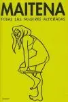 TODAS LAS MUJERES ALTERADAS