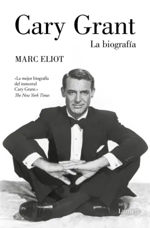 Cary Grant. La Biografía