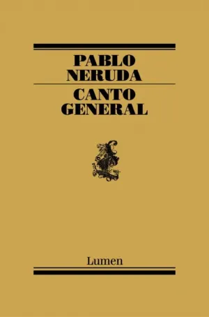 CANTO GENERAL CANTO GENERAL
