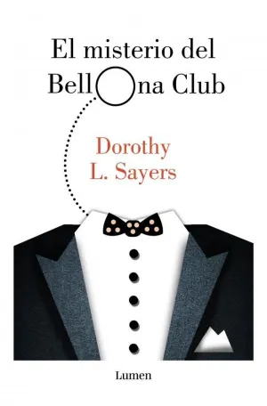 El Misterio del Bellona Club (Serie Lord Peter Wimsey)