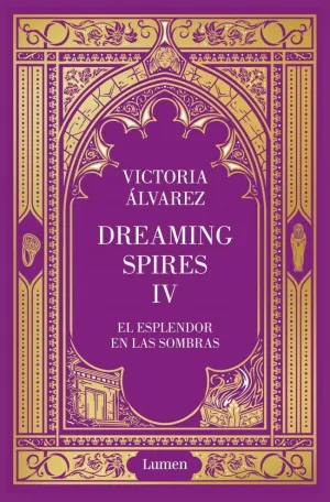 El Esplendor en las Sombras (Dreaming Spires 4)