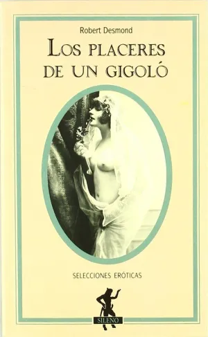LOS PLACERES DE UN GIGOLO