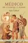 MÉDICO DE CUERPOS Y ALMAS