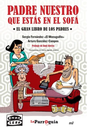 Padre nuestro que estás en el Sofá