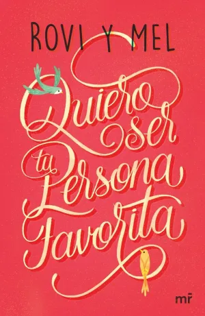 Quiero Ser tu Persona Favorita