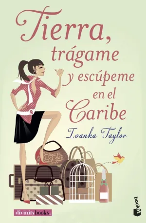 TIERRA, TRÁGAME Y ESCÚPEME EN EL CARIBE TIERRA, TRÁGAME Y ESCÚPEME EN EL CARIBE
