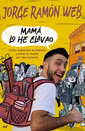 Mamá, lo He Clavao