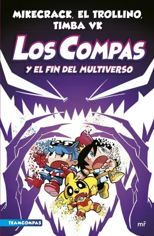 COMPAS 10. LOS COMPAS Y EL FIN DEL MULTIVERSO COMPAS 10. LOS COMPAS Y EL FIN DEL MULTIVERSO