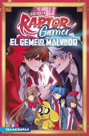 ESCUELA RAPTORGAMER 2: EL GEMELO MALVADO