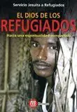 DIOS DE LOS REFUGIADOS, EL