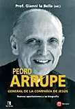 PEDRO ARRUPE GENERAL DE LA COMPAÑIA DE JESÚS