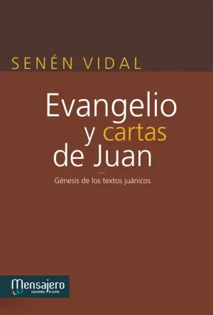 EVANGELIO Y CARTAS DE JUAN