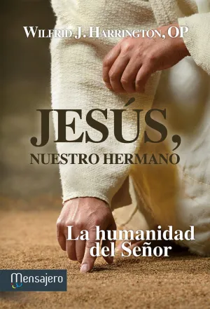 JESÚS, NUESTRO HERMANO