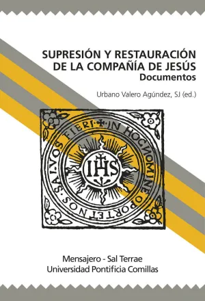 SUPRESIÓN Y RESTAURACIÓN DE LA COMPAÑÍA DE JESÚS