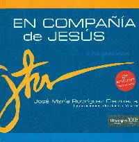 EN COMPAÑÍA DE JESÚS - 3ª. EDICIÓN