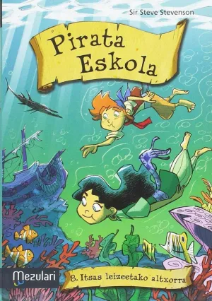 Pirata Eskola. Itsas Leizeetako Altxorra