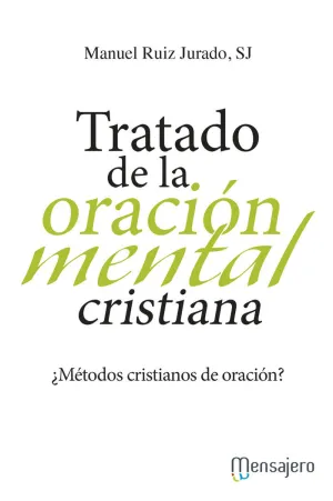 TRATADO DE LA ORACIÓN MENTAL CRISTIANA