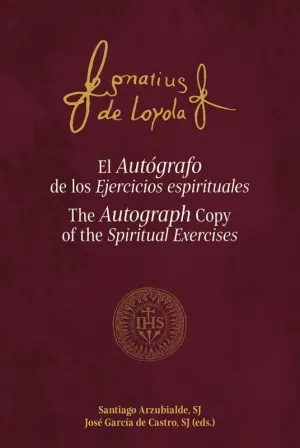 EL AUTÓGRAFO DE LOS EJERCICIOS ESPIRITUALES