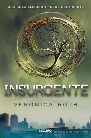 DIVERGENTE 2 - INSURGENTE DIVERGENTE 2 - INSURGENTE