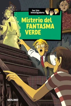 MISTERIO DEL FANTASMA VERDE (LOS TRES INVESTIGADORES 4)