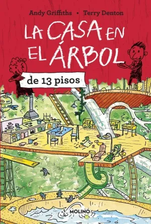 LA CASA EN EL ÁRBOL DE 13 PISOS (LA CASA EN EL ÁRBOL 1)