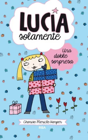 LUCÍA SOLAMENTE 7 - UNA DOBLE SORPRESA