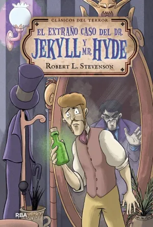 EL EXTRAÑO CASO DEL DR. JEKYLL Y MR. HYDE EL EXTRAÑO CASO DEL DR. JEKYLL Y MR. HYDE