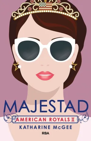 MAJESTAD (AMERICAN ROYALS 2)
