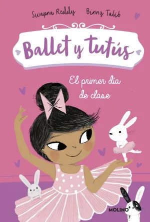 BALLET Y TUTÚS 1 - EL PRIMER DÍA DE CLASE
