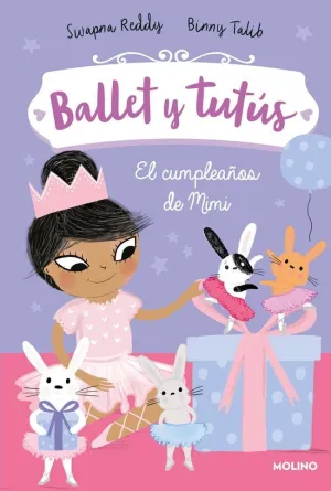 BALLET Y TUTÚS 3 - EL CUMPLEAÑOS DE MIMI