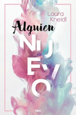 Alguien Nuevo (Serie Alguien 1)