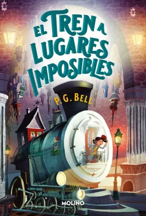 EL TREN A LUGARES IMPOSIBLES (TREN A LUGARES IMPOSIBLES 1)