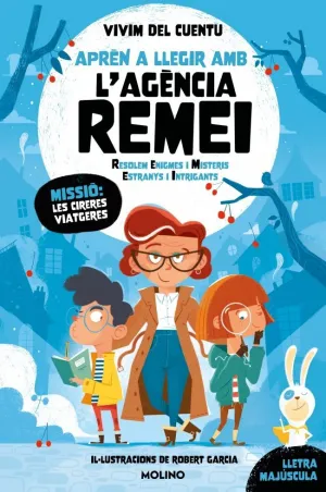 Aprèn a Llegir Amb L'agència Remei (Resolem Enigmes I Misteris Estranys I Intrig
