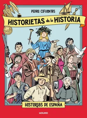 HISTORIETAS DE LA HISTORIA 1 - HISTORIA DE ESPAÑA
