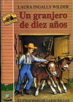 UN GRANJERO DE DIEZ AÑOS