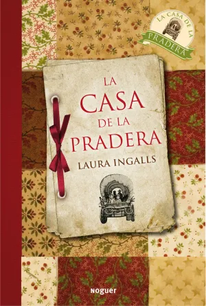 LA CASA DE LA PRADERA LA CASA DE LA PRADERA