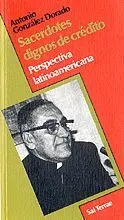 SACERDOTES DIGNOS DE CRÉDITO