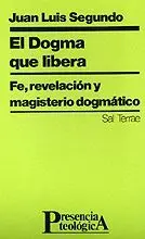 DOGMA QUE LIBERA, EL