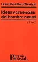 IDEAS Y CREENCIAS DEL HOMBRE ACTUAL