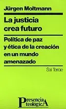 JUSTICIA CREA FUTURO, LA