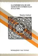 LA EXPERIENCIA DE LOS EJERCICIOS ESPIRITUALES EN LA VIDA