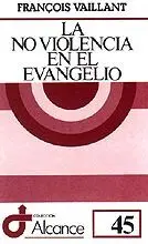 LA NO VIOLENCIA EN EL EVANGELIO