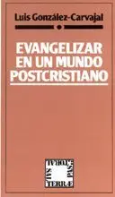 EVANGELIZAR EN UN MUNDO POSTCRISTIANO